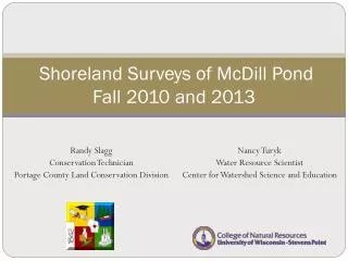 Shoreland Surveys of McDill Pond Fall 2010 and 2013