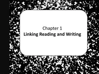 Chapter 1 Linking Reading and Writing