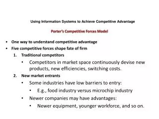 One way to understand competitive advantage Five competitive forces shape fate of firm