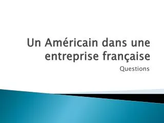 un am ricain dans une entreprise fran aise