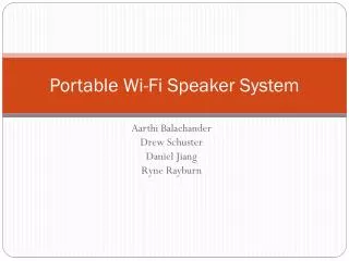 Portable Wi-Fi Speaker System