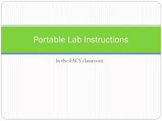 Portable Lab Instructions