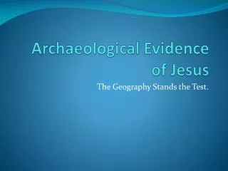 Archaeological Evidence of Jesus