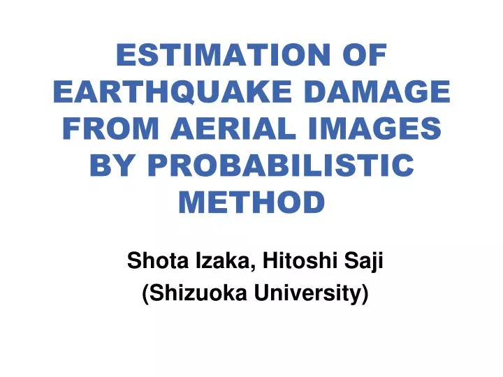 estimation of earthquake damage from aerial images by probabilistic method