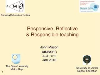 Responsive, Reflective &amp; Responsible teaching