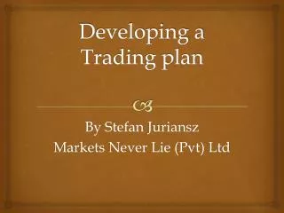 Developing a Trading plan