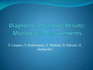 Diagnostic of Coating Results: Microwave Measurements