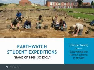 [Teacher Name] presents: Excavating the Roman Empire in Britain