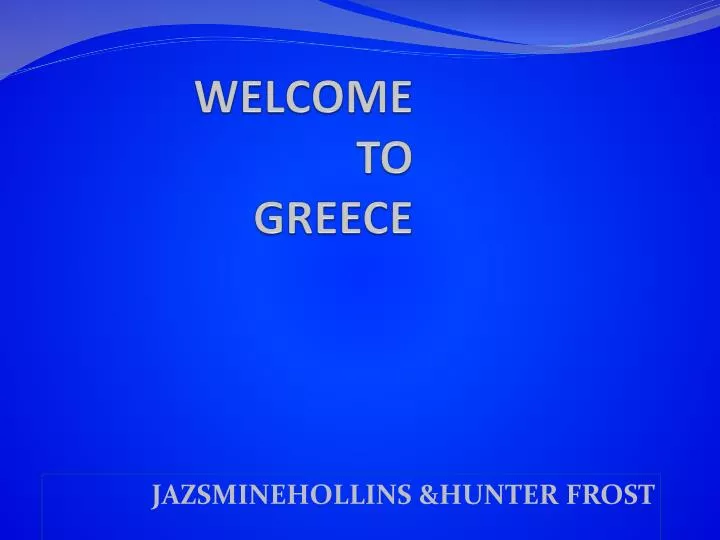 welcome to greece