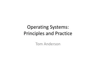 Operating Systems: Principles and Practice