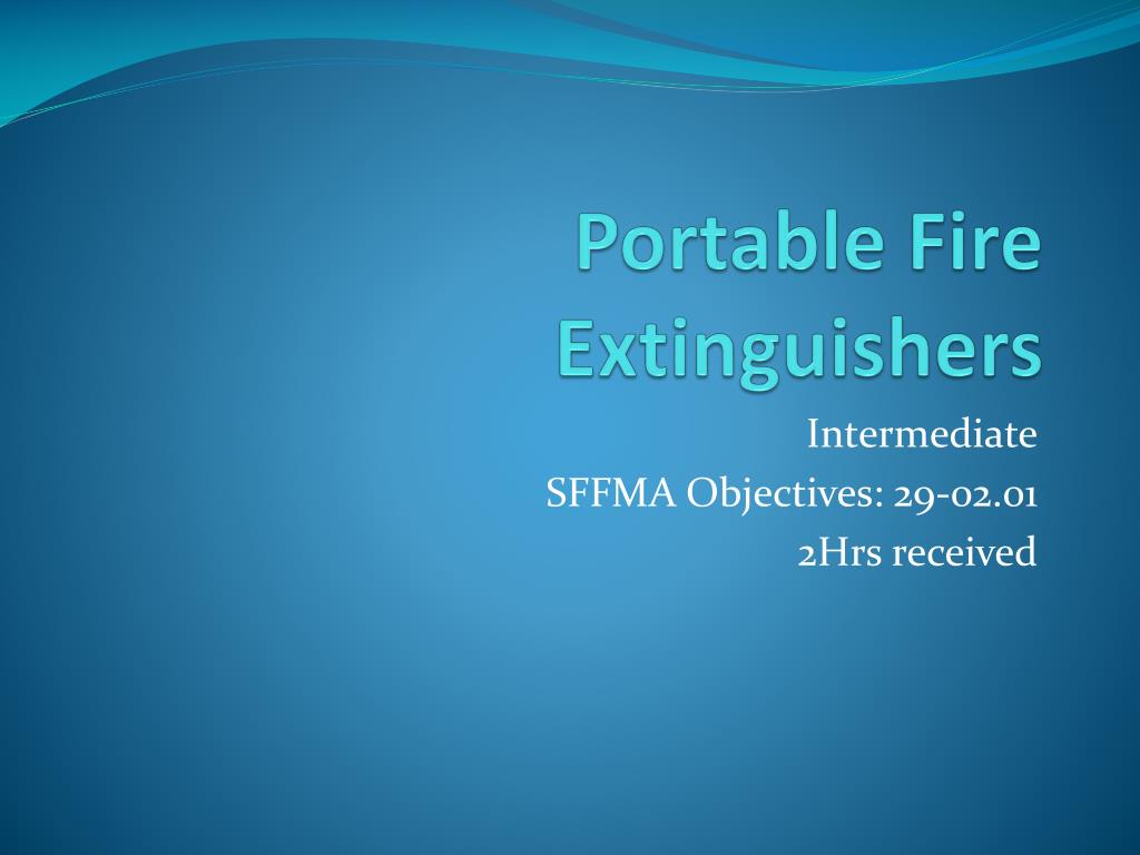 PPT - Portable Fire Extinguishers PowerPoint Presentation, free ...