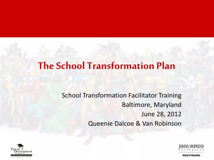 the school transformation plan