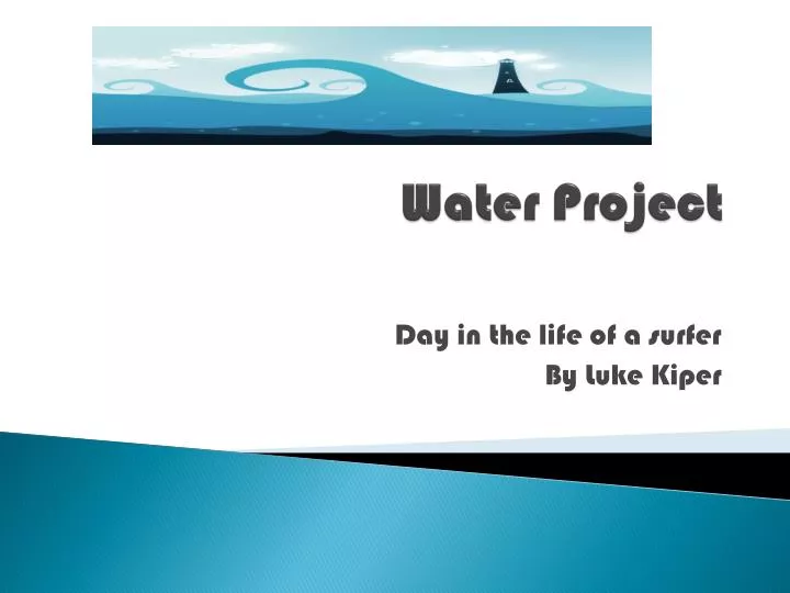 water project