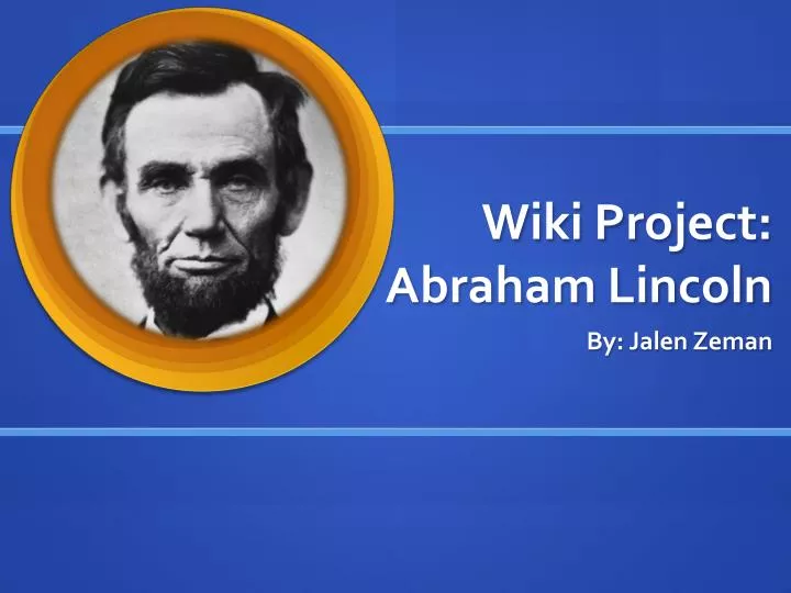 wiki project abraham lincoln