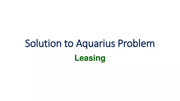 solution to aquarius problem