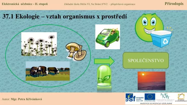 37 1 ekologie vztah organismus x prost ed