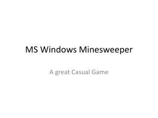 MS Windows Minesweeper