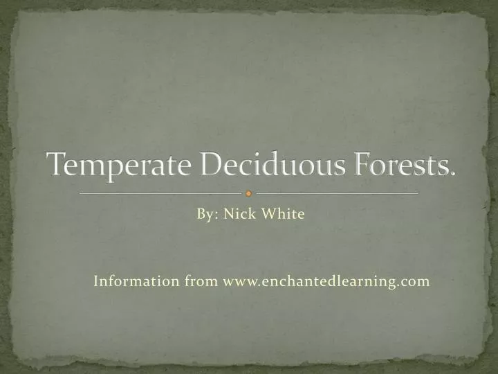 temperate deciduous forests