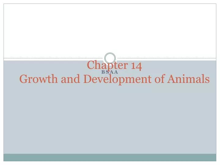 chapter 14 growth and development of animals
