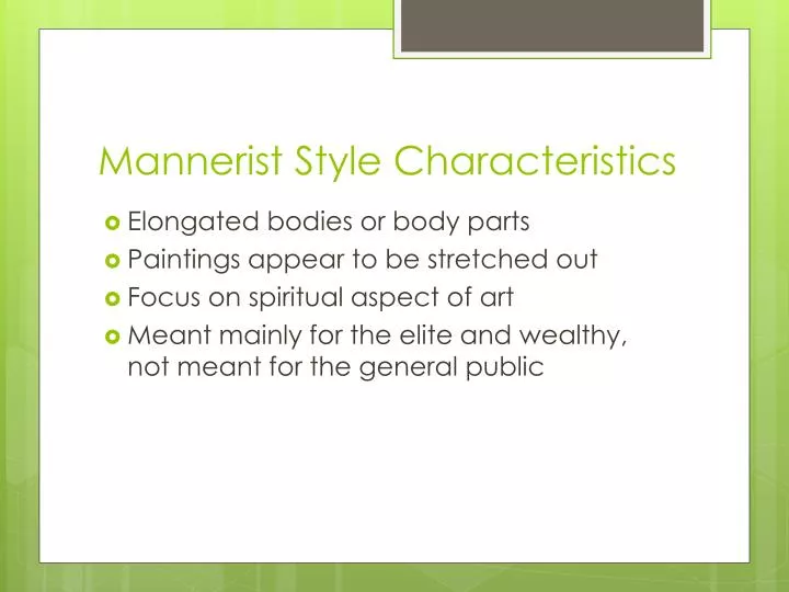 mannerist style characteristics