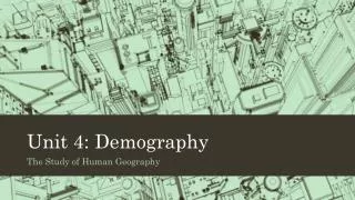 unit 4 demography