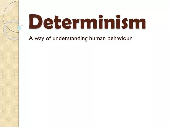 determinism