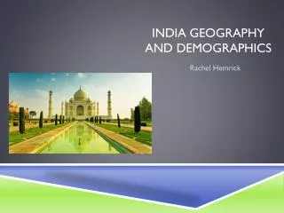 India Geography and Demographics