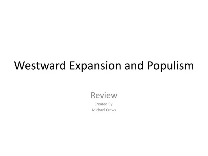 westward expansion and populism