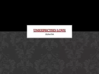 unexpected love