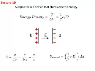 A capacitor is a device that stores electric energy