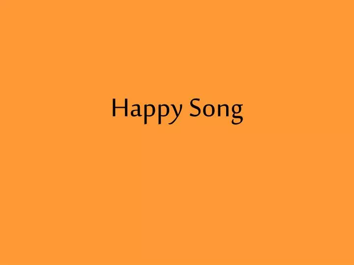 happy song