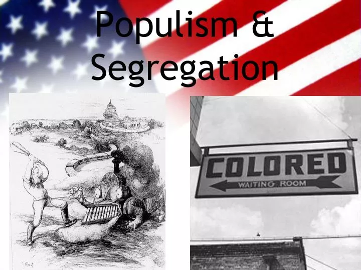 populism segregation