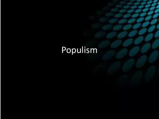 Populism