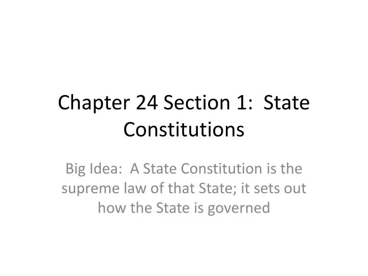 chapter 24 section 1 state constitutions