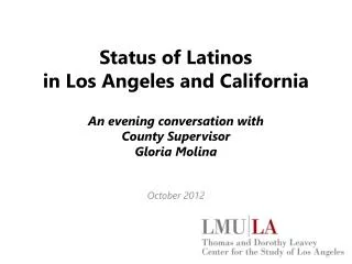 Status of Latinos in Los Angeles and California