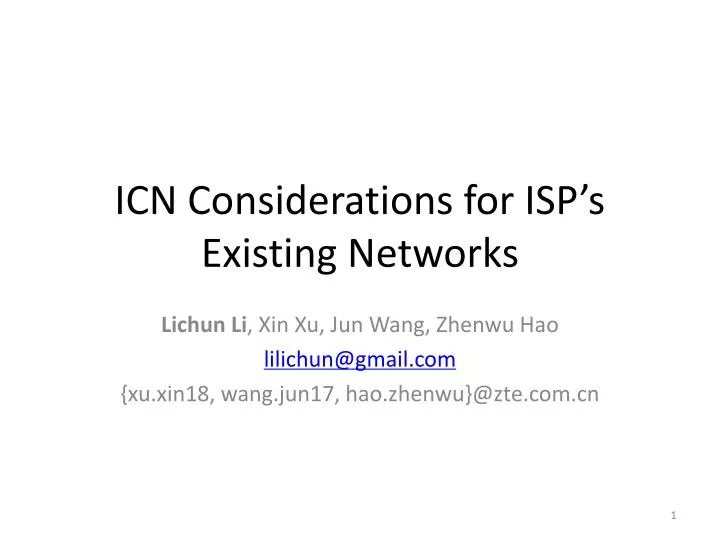 icn considerations for isp s existing networks