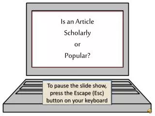 Is an Article Scholarly or Popular?