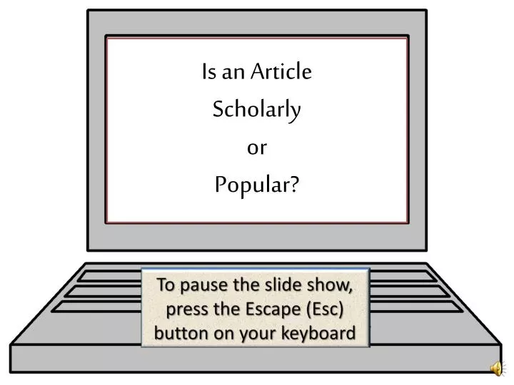 is an article scholarly or popular