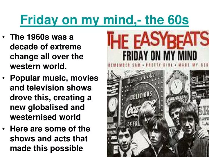 friday on my mind the 60s