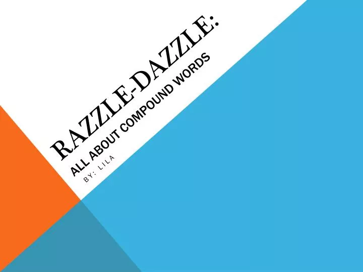 razzle dazzle all about compound words