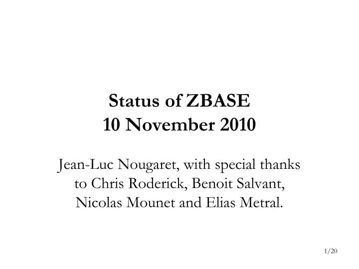 status of zbase 10 november 2010