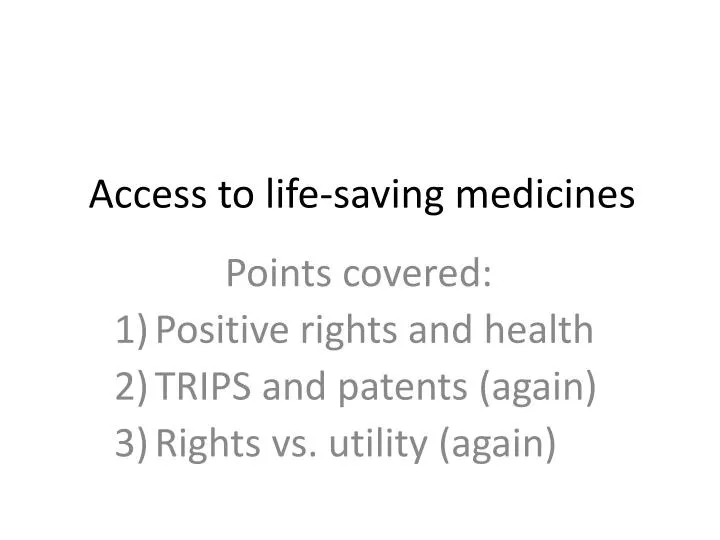 access to life saving medicines