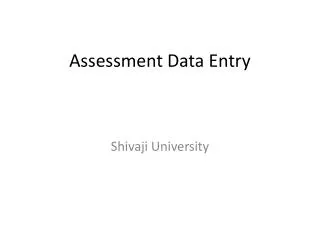 Assessment Data Entry