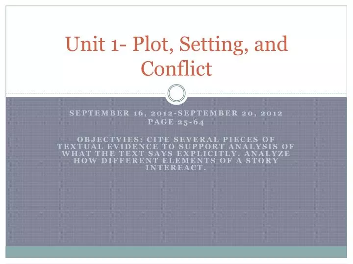 unit 1 plot setting and conflict