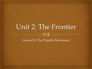 Unit 2: The Frontier