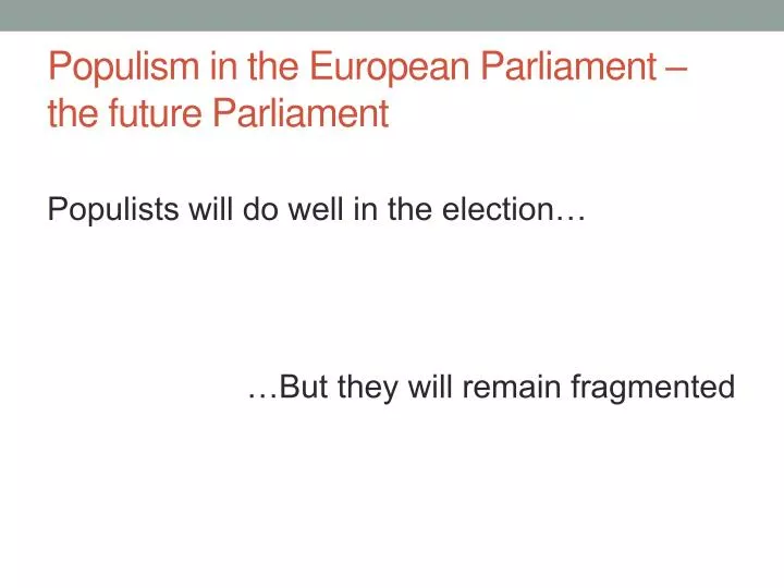 populism in the european parliament the future parliament