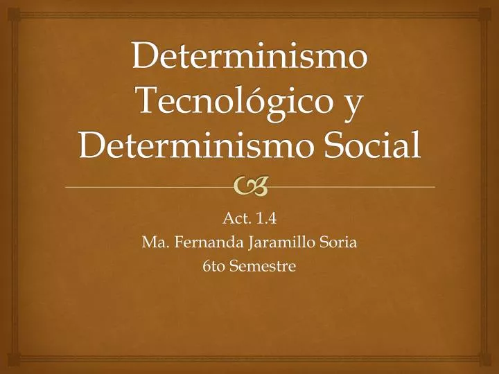 d eterminismo t ecnol gico y determinismo social