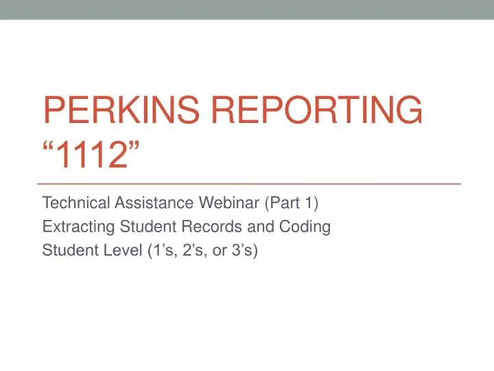 perkins reporting 1112