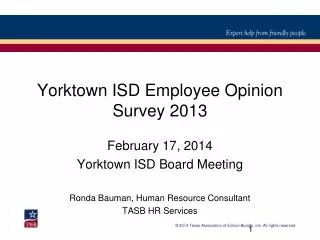 Yorktown ISD Employee Opinion Survey 2013