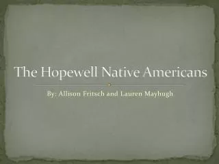 The Hopewell Native Americans